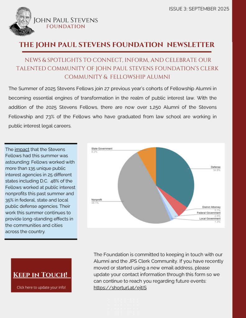 The John Paul Stevens Foundation Newsletter - September, 2025